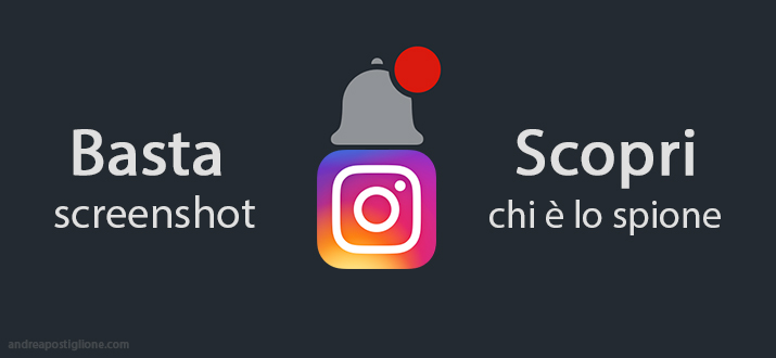 Scopri chi fa screenshot su Instagram
