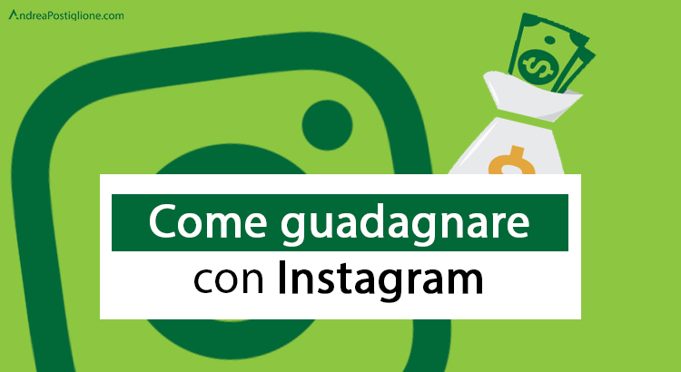 Come guadagnare con Instagram