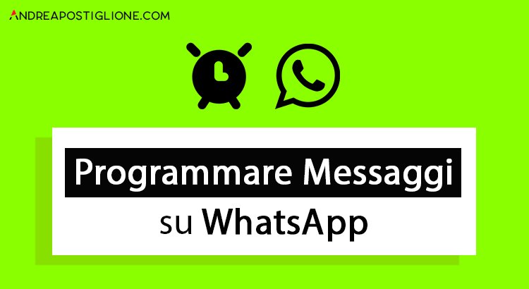 Come programmare messaggi su WhatsApp